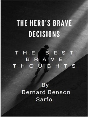 cover image of The Hero's Brave Decisions